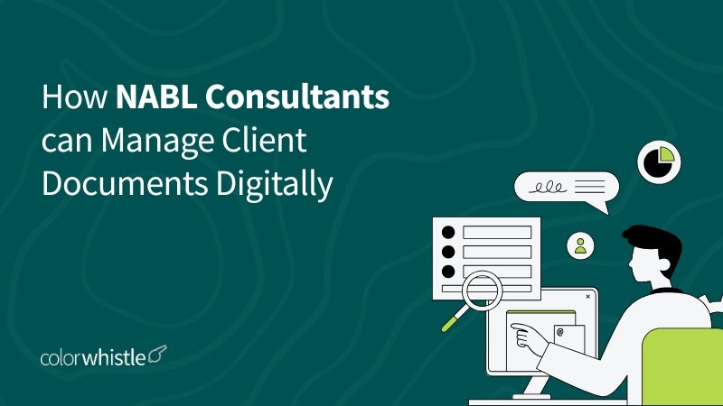 How NABL Consultants can Manage Client Documents Digitally