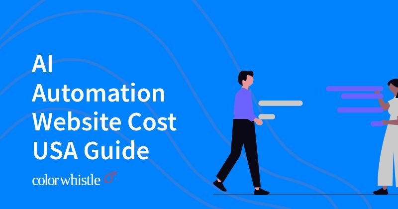 AI Automation Website Cost USA Guide