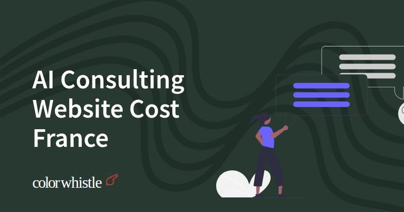 AI Consulting Website Cost France