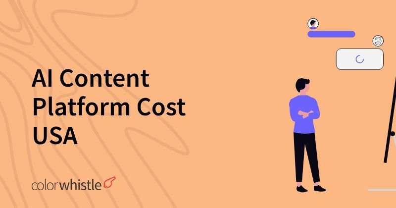 AI Content Platform Cost USA