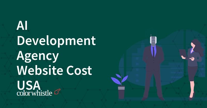 AI Development Agency Website Cost USA