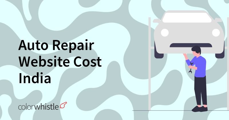 Auto Repair Website Cost India