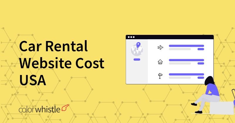 Car Rental Website Cost USA
