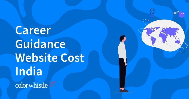 Career Guidance Website Cost India