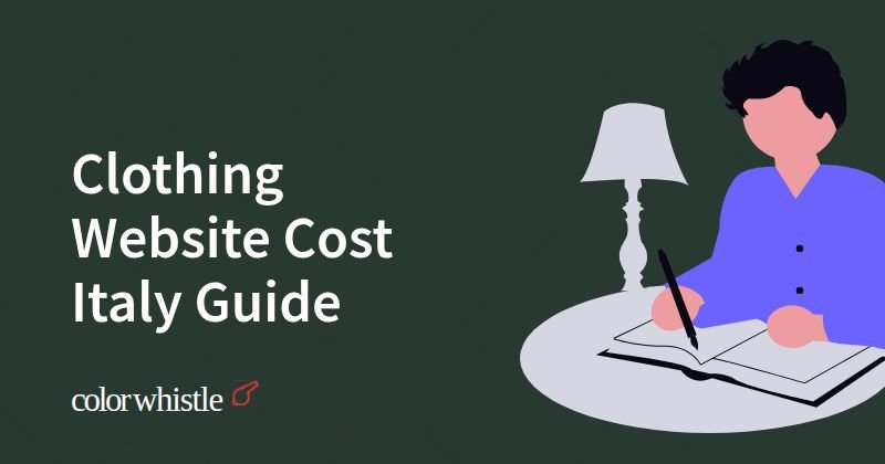Clothing Website Cost Italy Guide