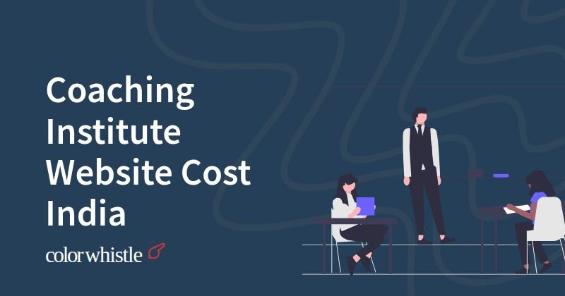 Coaching Institute Website Cost India