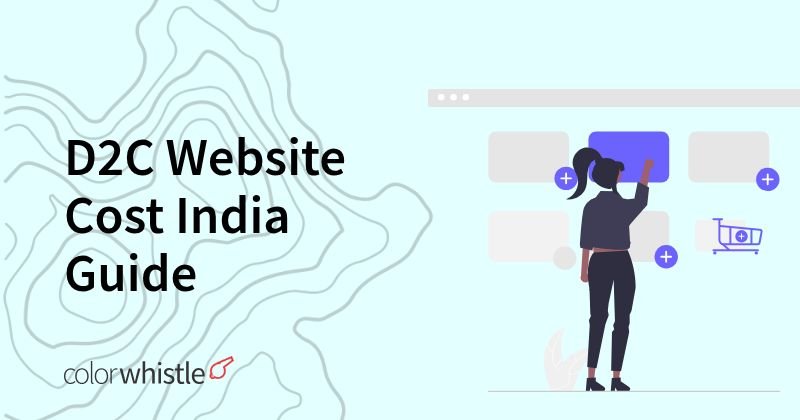 D2C Website Cost India Guide