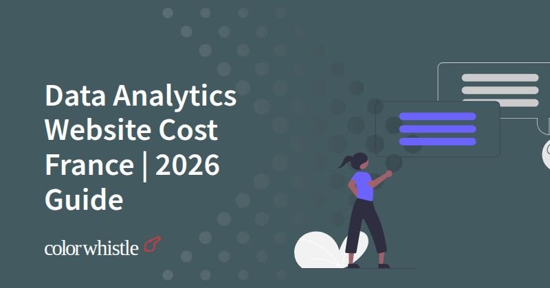 Data Analytics Website Cost France | 2026 Guide