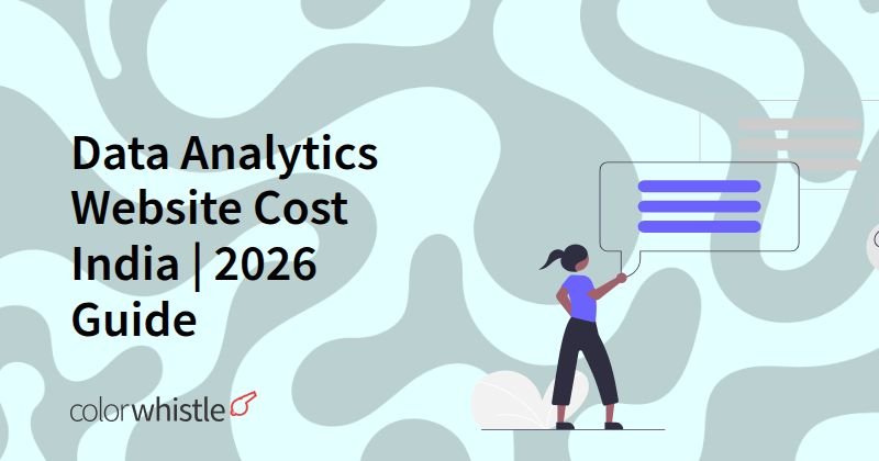 Data Analytics Website Cost India | 2026 Guide