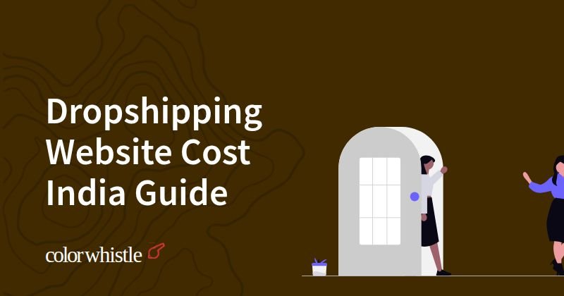Dropshipping Website Cost India Guide