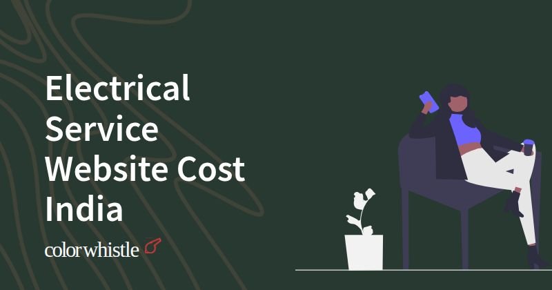 Electrical Service Website Cost India
