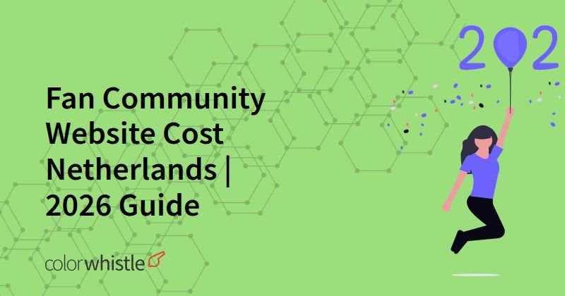 Fan Community Website Cost Netherlands | 2026 Guide