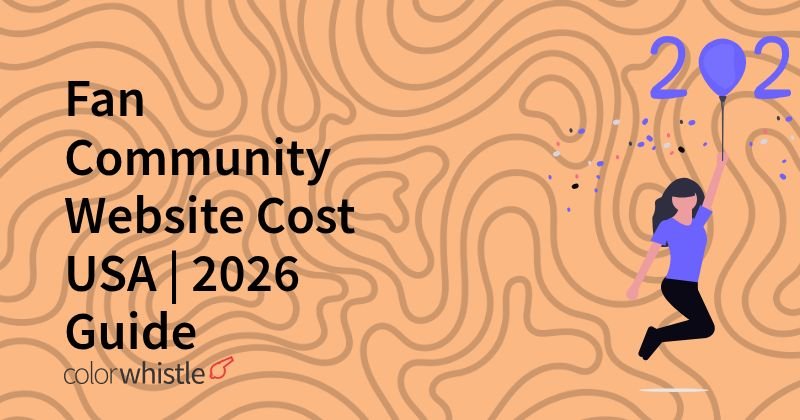 Fan Community Website Cost USA | 2026 Guide