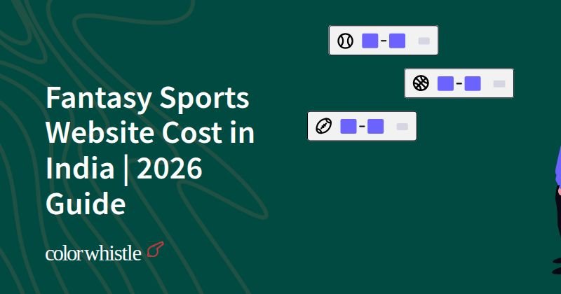 Fantasy Sports Website Cost in India | 2026 Guide