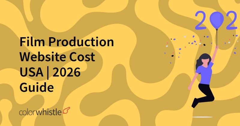 Film Production Website Cost USA | 2026 Guide
