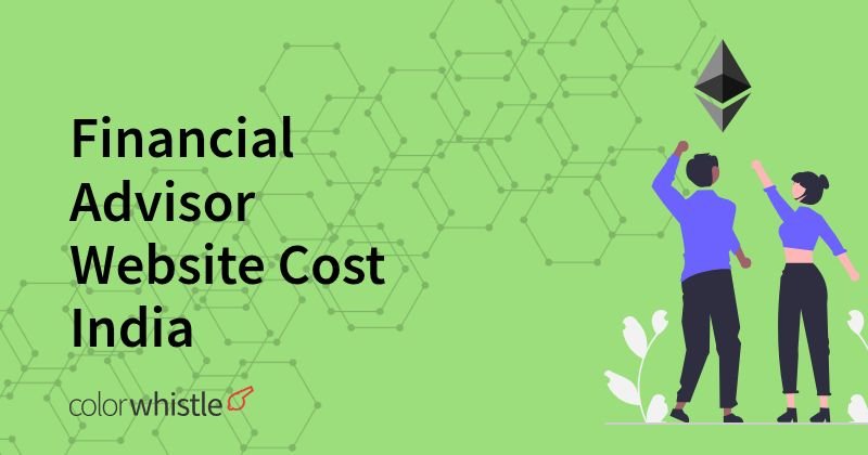 Financial Advisor Website Cost India