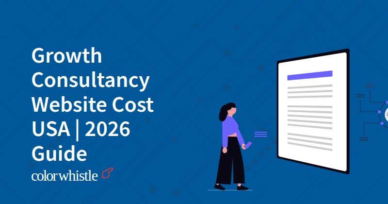Growth Consultancy Website Cost USA | 2026 Guide