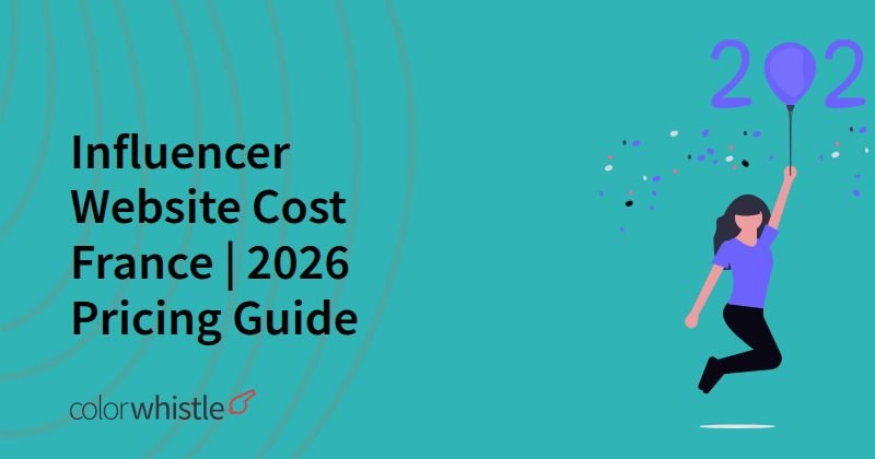 Influencer Website Cost France | 2026 Pricing Guide