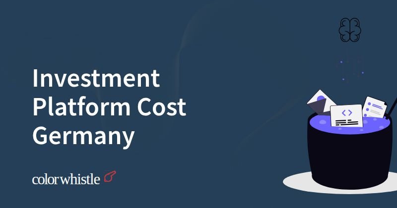 Investment Platform Cost Germany
