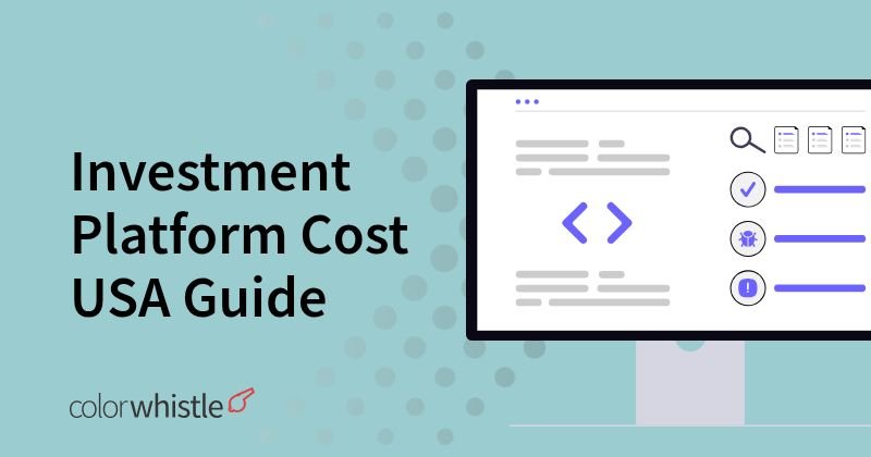 Investment Platform Cost USA Guide