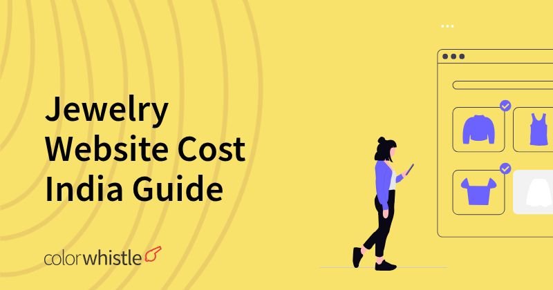 Jewelry Website Cost India Guide