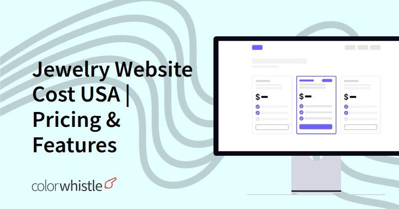 Jewelry Website Cost USA | Pricing & Features