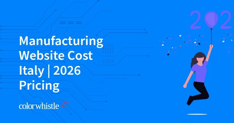 Manufacturing Website Cost Italy | 2026 Pricing