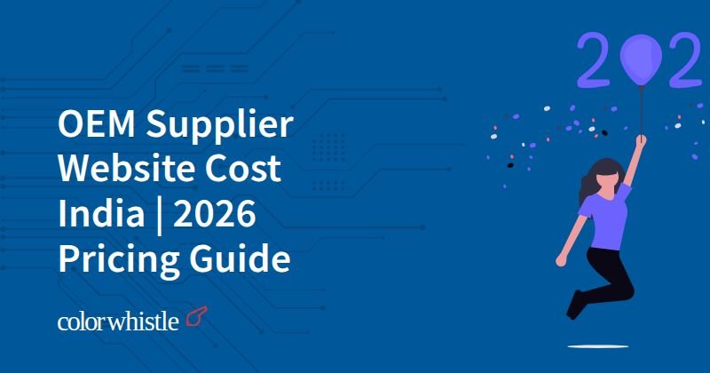 OEM Supplier Website Cost India | 2026 Pricing Guide