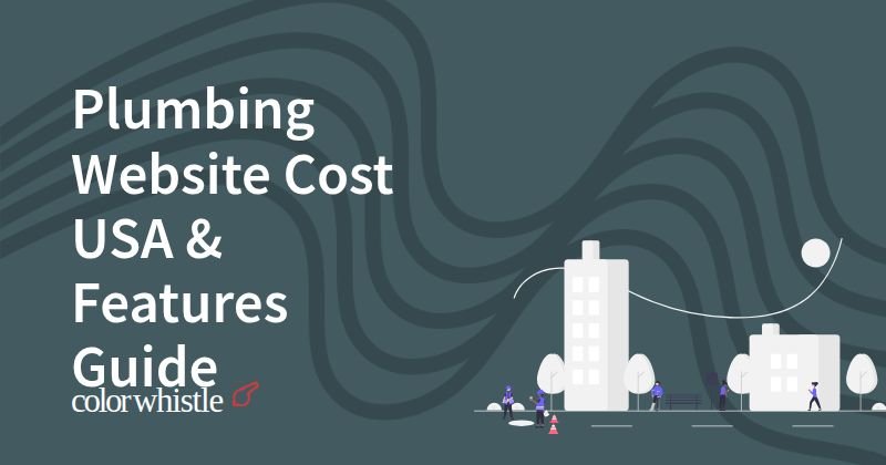 Plumbing Website Cost USA & Features Guide