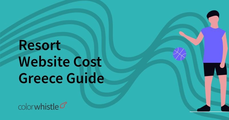 Resort Website Cost Greece Guide