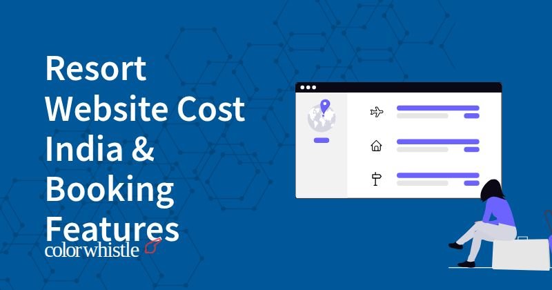 Resort Website Cost India & Booking Features
