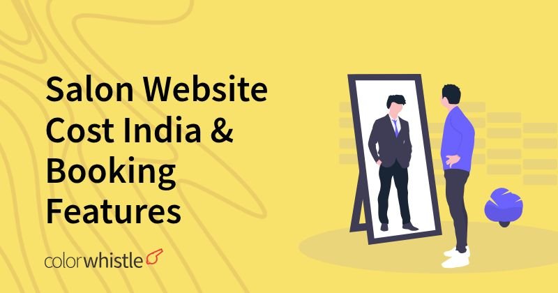 Salon Website Cost India & Booking Features