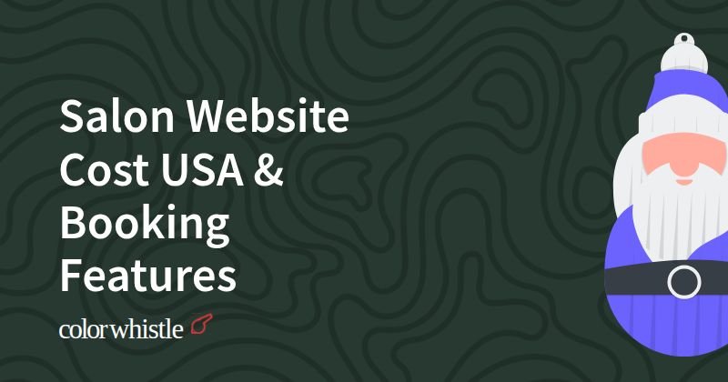 Salon Website Cost USA & Booking Features