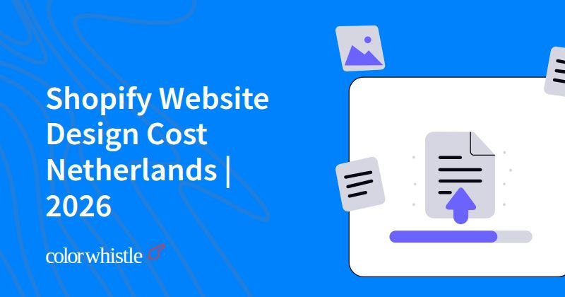 Shopify Website Design Cost Netherlands | 2026