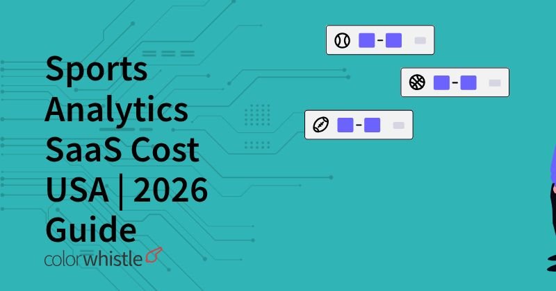 Sports Analytics SaaS Cost USA | 2026 Guide