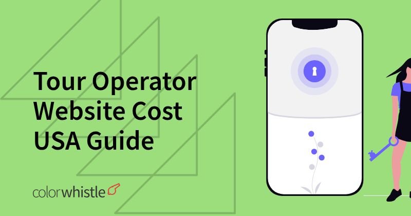 Tour Operator Website Cost USA Guide
