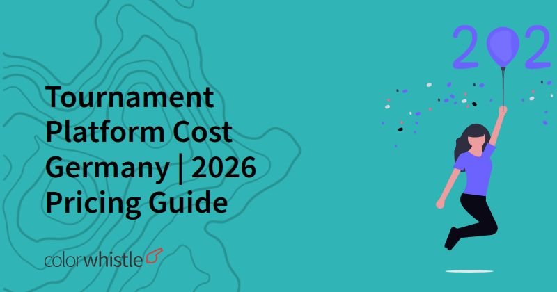 Tournament Platform Cost Germany | 2026 Pricing Guide
