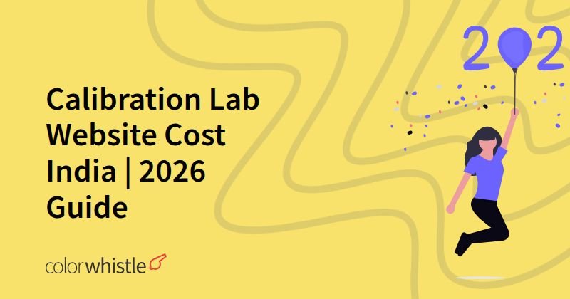 Calibration Lab Website Cost India | 2026 Guide