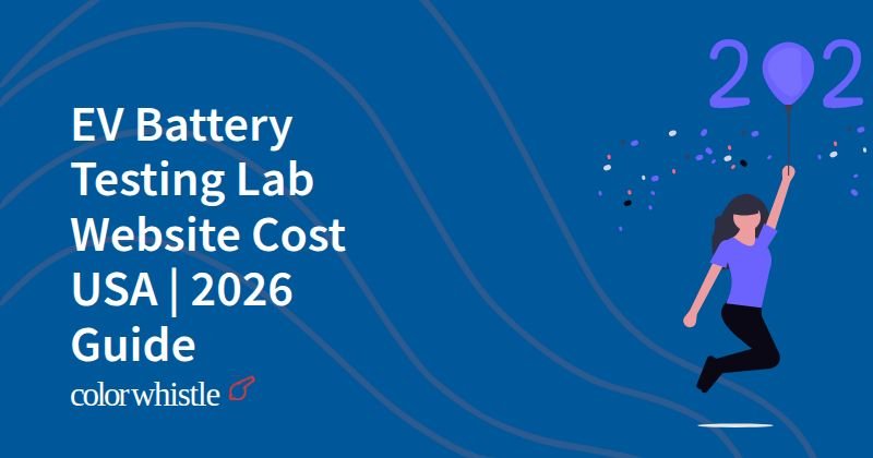 EV Battery Testing Lab Website Cost USA | 2026 Guide