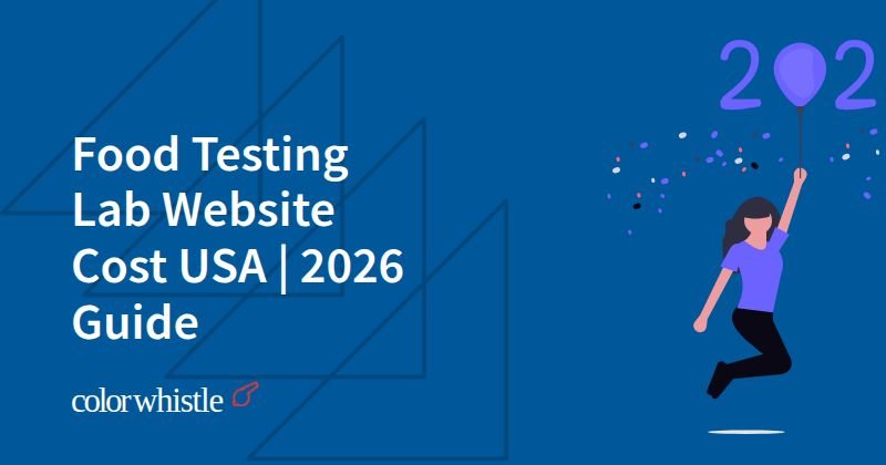 Food Testing Lab Website Cost USA | 2026 Guide
