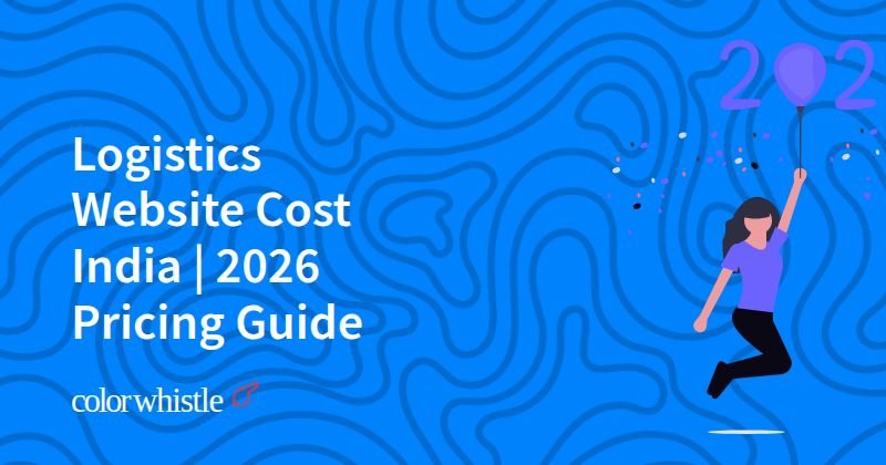 Logistics Website Cost India | 2026 Pricing Guide