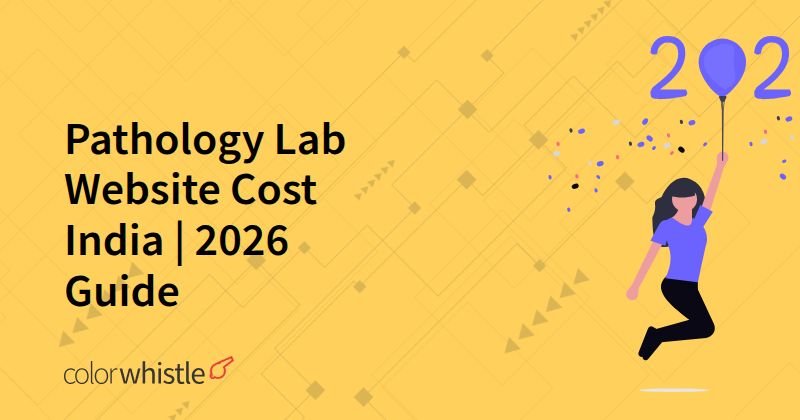 Pathology Lab Website Cost India | 2026 Guide