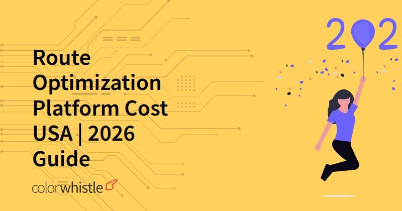 Route Optimization Platform Cost USA | 2026 Guide