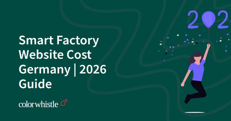 Smart Factory Website Cost Germany | 2026 Guide