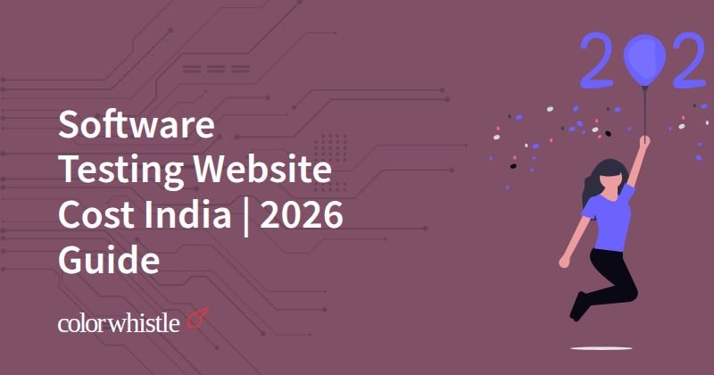 Software Testing Website Cost India | 2026 Guide