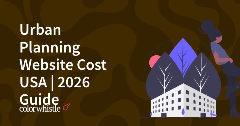 Urban Planning Website Cost USA | 2026 Guide