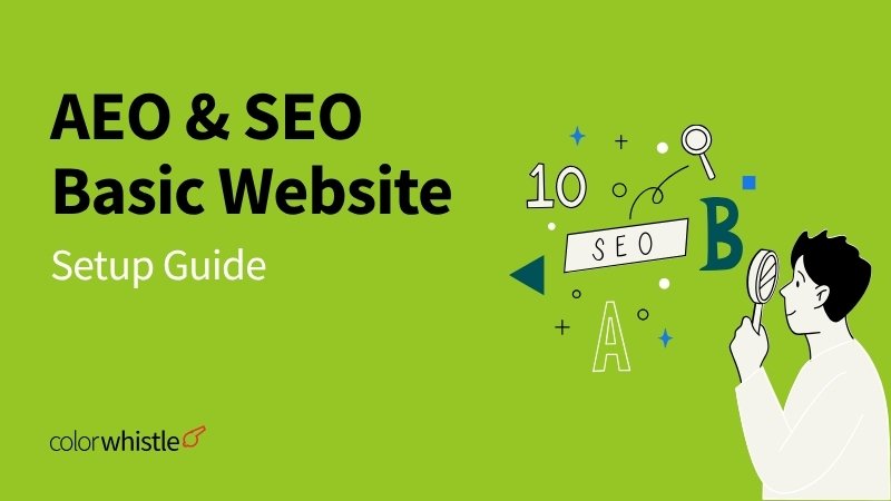 AEO & SEO Basic Website Setup Guide