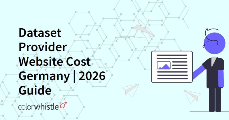 Dataset Provider Website Cost Germany | 2026 Guide